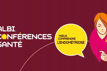 Conférence « Mieux comprendre l'endométriose »