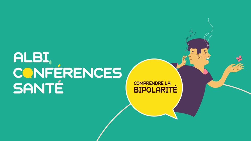 Conférence « Comprendre la bipolarité »