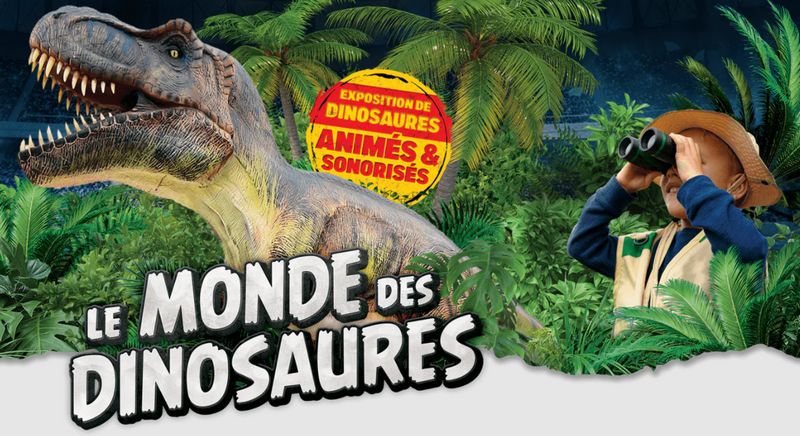 Exposition "Le monde des dinosaures"