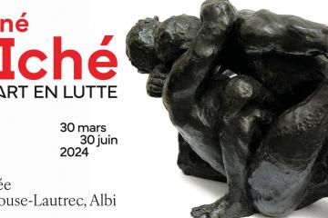 Exposition René Iché  musée Toulouse-Lautrec
