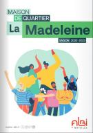 Maison de quartier de La Madeleine saison 2022-2023