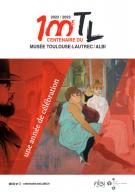 Centenaire du Musée Toulouse-Lautrec