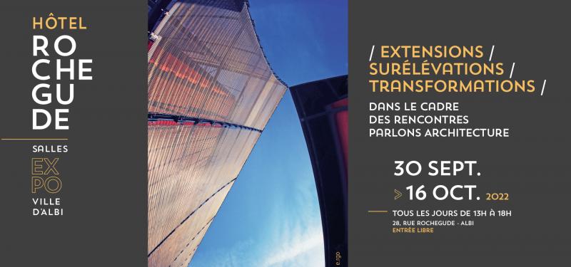 Exposition Extensions / Surélévations / Transformations 